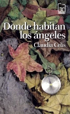 Donde Habitan Los Ángeles (2000) by Claudia Celis