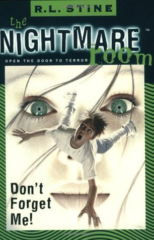 Don't Forget Me! (2000) by R.L. Stine