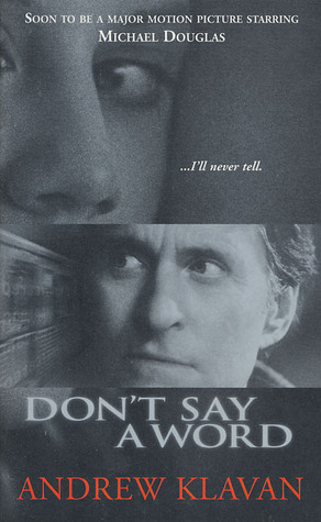 Don't Say a Word (2001) by Andrew Klavan