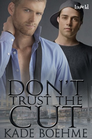 Don't Trust the Cut (2013) by Kade Boehme