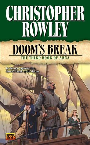 Doom's Break (2002) by Christopher Rowley