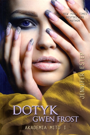 Dotyk Gwen Frost (2012) by Jennifer Estep