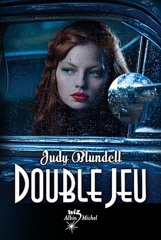 Double jeu (2013) by Judy Blundell