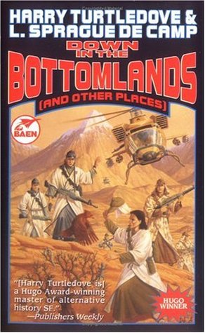 Down in the Bottomlands and Other Places (1999) by Harry Turtledove