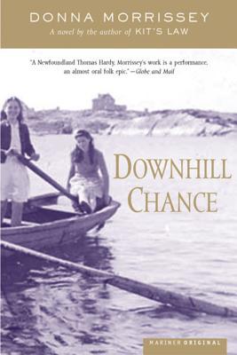 Downhill Chance (2003) by Donna Morrissey