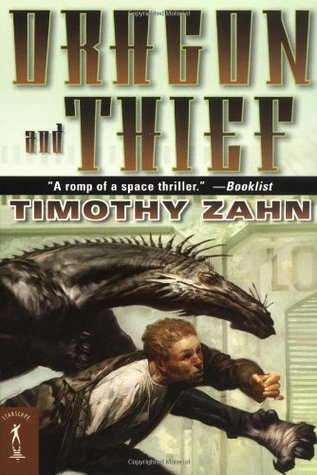 Dragon and Thief (2004) by Timothy Zahn