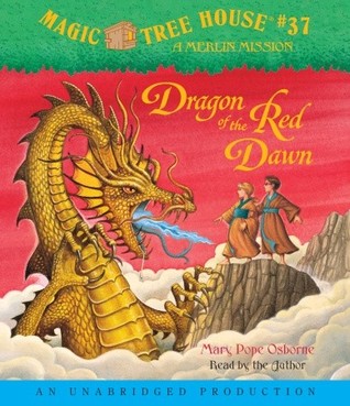 Dragon of the Red Dawn (2007) by Mary Pope Osborne