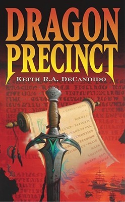Dragon Precinct (2004) by Keith R.A. DeCandido