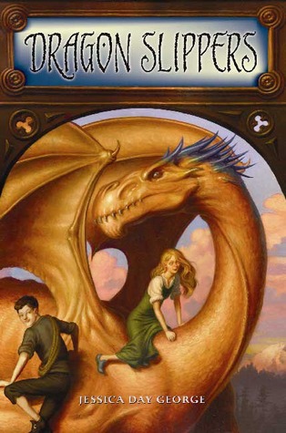 Dragon Slippers (2008) by Jessica Day George