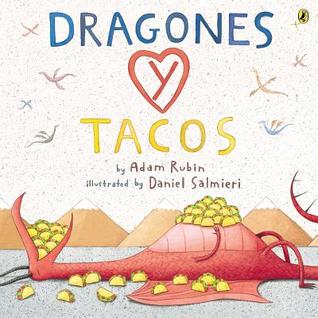 Dragones y Tacos (2000) by Adam Rubin