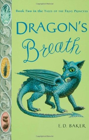 Dragon's Breath (2005) by E.D. Baker