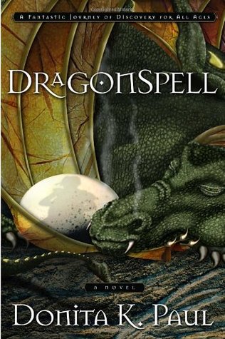 DragonSpell (2004) by Donita K. Paul