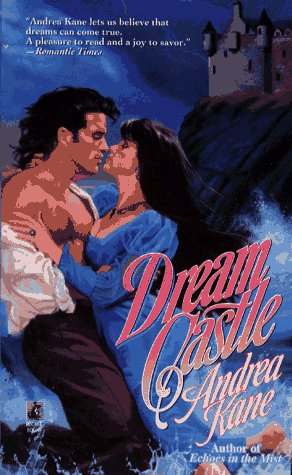 Dream Castle (1992) by Andrea Kane