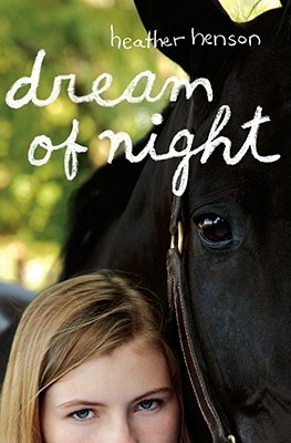Dream of Night (2010) by Heather Henson