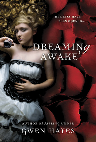 Dreaming Awake (2012) by Gwen Hayes