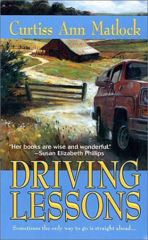 Driving Lessons (2000) by Curtiss Ann Matlock