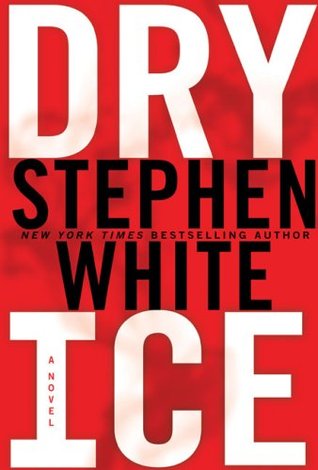 Dry Ice (2007) by Stephen White