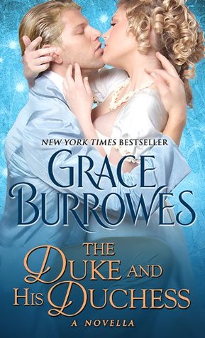 Duke and His Duchess: A Novella (2013) by Grace Burrowes