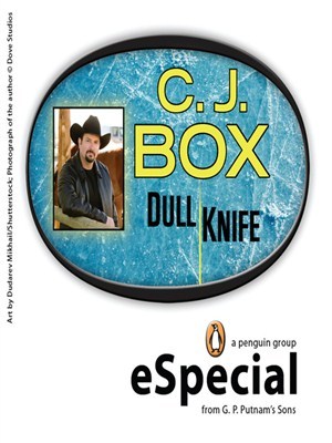 Dull Knife (2011) by C.J. Box