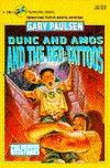 Dunc and Amos and the Red Tattoos (2011) by Gary Paulsen