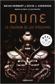 Dune: La cruzada de las máquinas (2006) by Brian Herbert