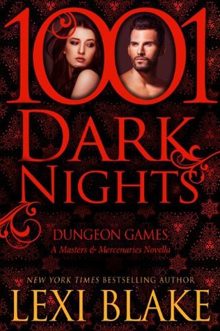 Dungeon Games (2014) by Lexi Blake