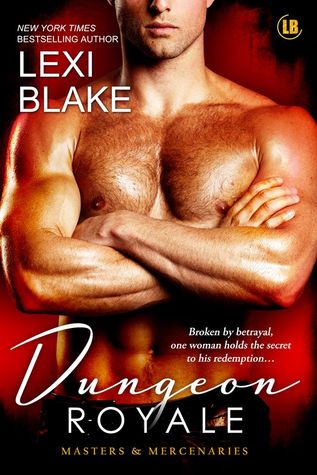 Dungeon Royale (2014) by Lexi Blake