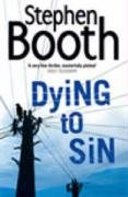 Dying to Sin (2015) by Stephen Booth