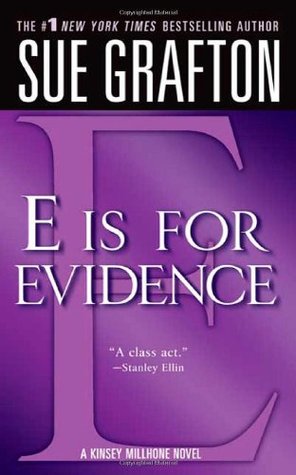 E is for Evidence (2005) by Sue Grafton