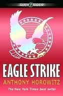 Eagle Strike (2006) by Anthony Horowitz