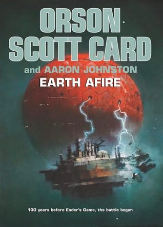 Earth Afire (2013) by Orson Scott Card