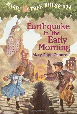 Earthquake in the Early Morning (2010) by Mary Pope Osborne
