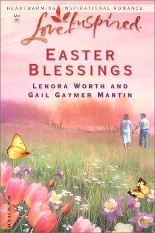 Easter Blessings (2003) by Lenora Worth