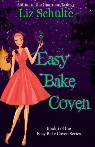 Easy Bake Coven (2013) by Liz Schulte