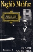 Echi di una autobiografia (1994) by Naguib Mahfouz