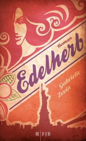 Edelherb (2013) by Gabrielle Zevin