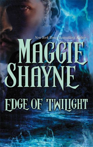 Edge of Twilight (2005) by Maggie Shayne
