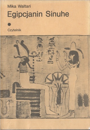 Egipcjanin Sinuhe, tom 1 (1945) by Mika Waltari