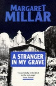 Ein Fremder Liegt In Meinem Grab. Roman (1997) by Margaret Millar