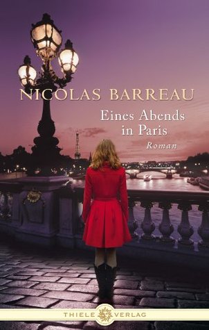 Eines Abends in Paris (2012) by Nicolas Barreau