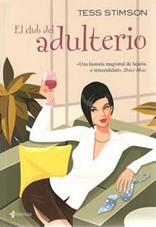 El Club del Adulterio (2008) by Tess Stimson