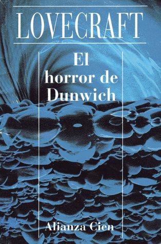 El horror de Dunwich (1928) by H.P. Lovecraft