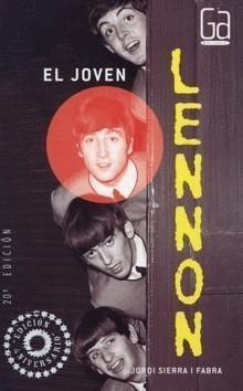 El joven Lennon (2005) by Jordi Sierra i Fabra