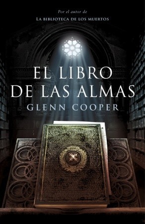 El libro de las almas (2010) by Glenn Cooper