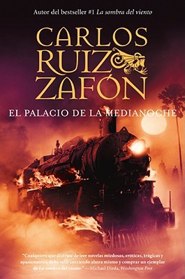 El Palacio de la Medianoche (1998) by Carlos Ruiz Zafón