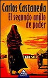 El Segundo Anillo de Poder (1995) by Carlos Castaneda
