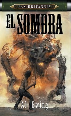 El Sombra (2007) by Al Ewing