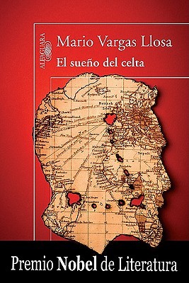 El sueño del celta (2010) by Mario Vargas Llosa