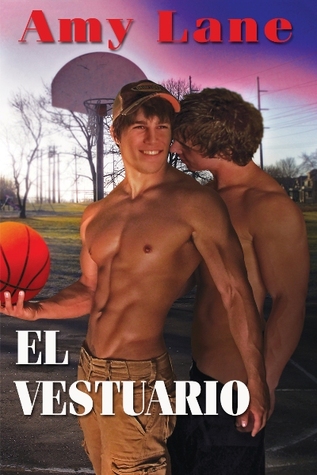 El Vestuario (2012) by Amy Lane
