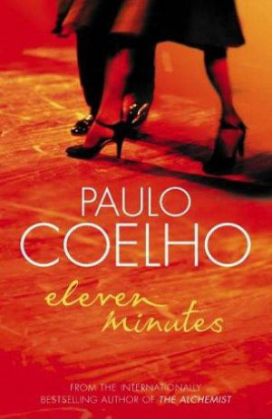 Eleven Minutes (2015) by Paulo Coelho